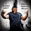 Bruce Baker Music - I Know Why - Single